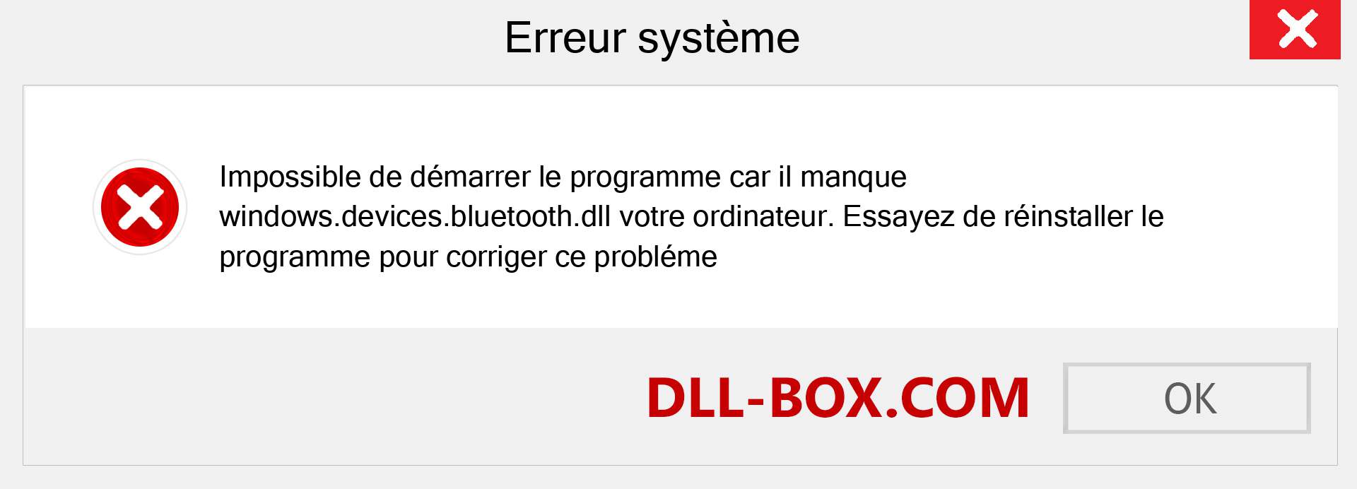 Le fichier windows.devices.bluetooth.dll est manquant ?. Télécharger pour Windows 7, 8, 10 - Correction de l'erreur manquante windows.devices.bluetooth dll sur Windows, photos, images